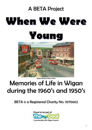 Memories of Life in Wigan During the 1960'S and 1950'S