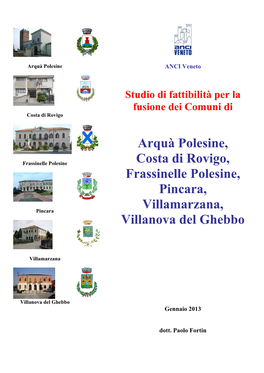 Arquà Polesine, Costa Di Rovigo, Frassinelle Polesine, Pincara
