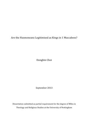 Are the Hasmoneans Legitimised As Kings in 1 Maccabees?