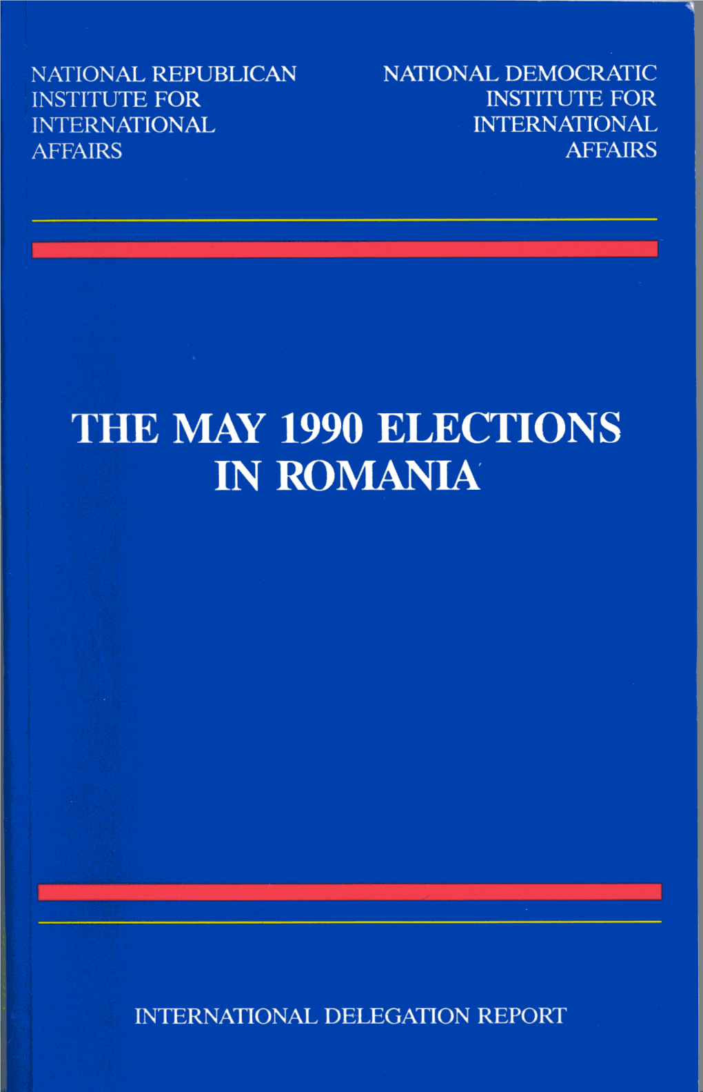 Romania's 1990 Presidential and Parliamentary Elections