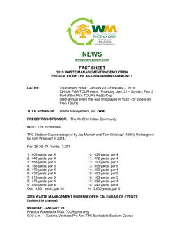 Fact Sheet 2019 Waste Management Phoenix Open Presented by the Ak-Chin Indian Community