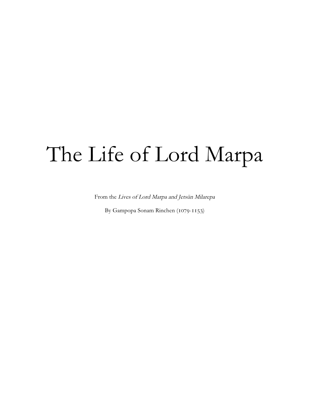 The Life of Lord Marpa by Gampopa