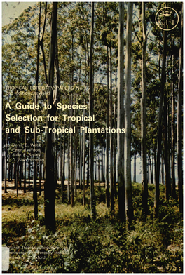 A Guide to Species Selection for Tropical and Sub-Tropical Plantations