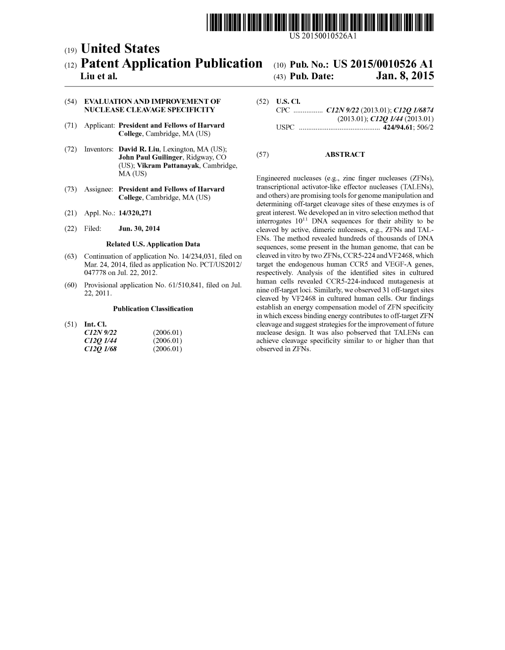 (12) Patent Application Publication (10) Pub. No.: US 2015/0010526 A1 Liu Et Al