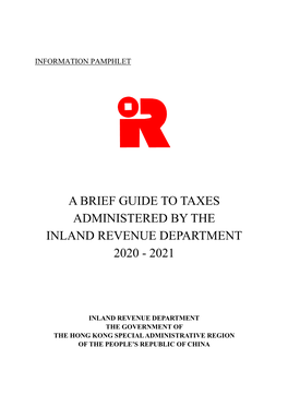 A Brief Guide to Taxes Administered by the Inland Revenue Department 2020 - 2021