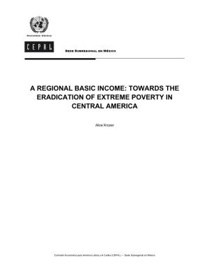 A Regional Basic Income: Towards the Eradication of Extreme Poverty in Central America