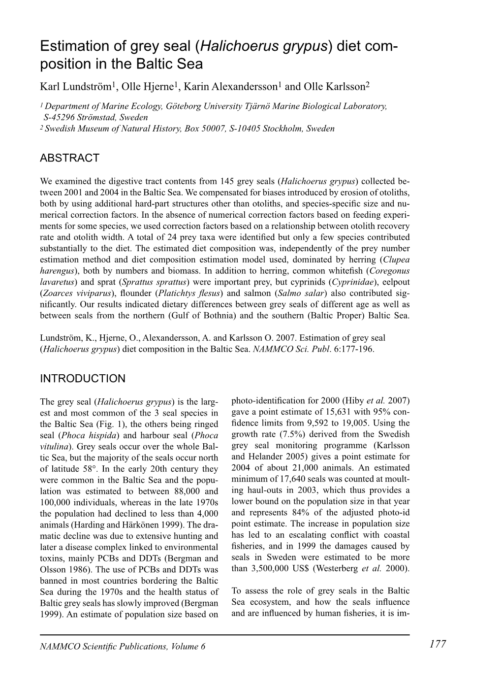 Estimation of Grey Seal (Halichoerus Grypus)