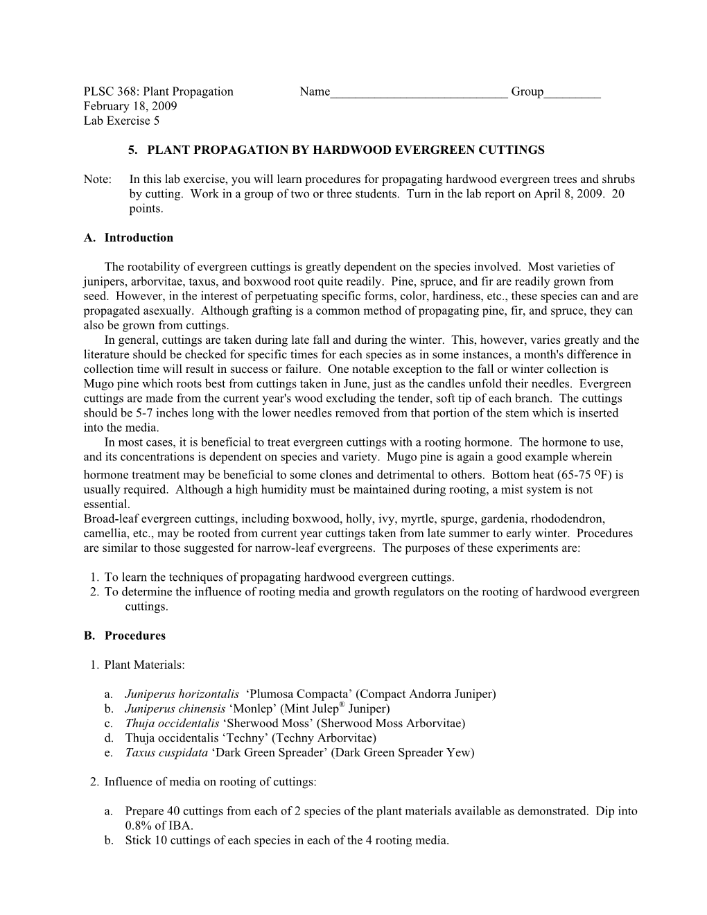 Plant Propagation Name______Group______February 18, 2009 Lab Exercise 5