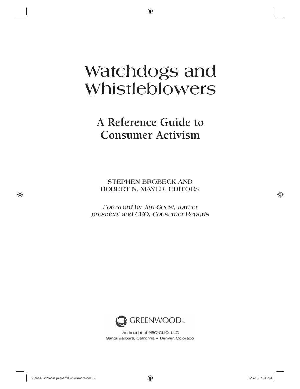 Watchdogs and Whistleblowers