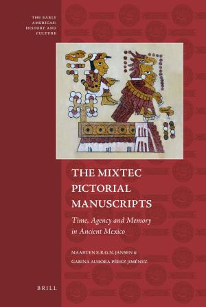 The Mixtec Pictorial Manuscripts the Early Americas: History and Culture