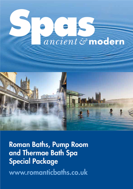 Roman Baths, Pump Room and Thermae Bath Spa Special