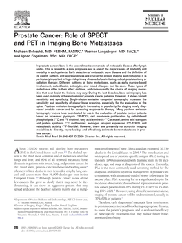 Prostate Cancer: Role of SPECT and PET in Imaging Bone Metastases Mohsen Beheshti, MD, FEBNM, FASNC,* Werner Langsteger, MD, FACE,* and Ignac Fogelman, Bsc, MD, FRCP†
