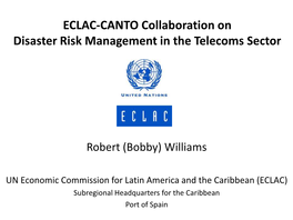 ECLAC-CANTO Collaboration on Disaster Risk Management in the Telecoms Sector