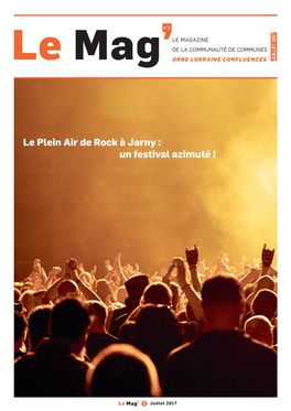 Le Plein Air De Rock À Jarny : Un Festival Azimuté !