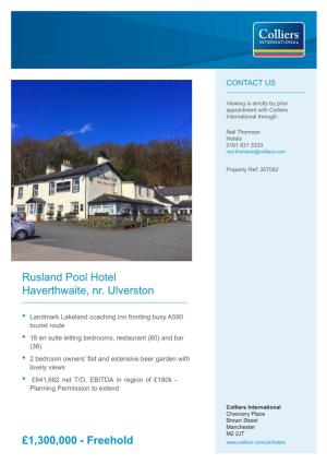 Rusland Pool Hotel Haverthwaite, Nr. Ulverston £1300000