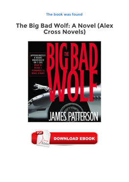 Free Kindle the Big Bad Wolf: a Novel (Alex Cross Novels) Ebooks Download Alex Cross's First Case Since Joining the FBI Has His New Colleagues Stymied