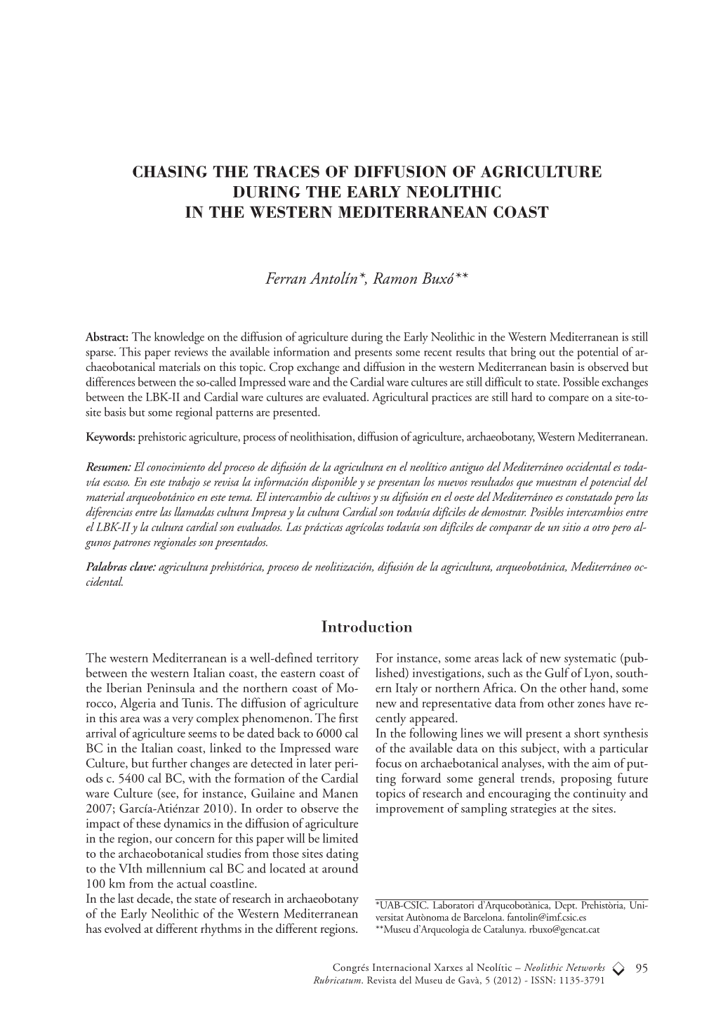 Chasing the Traces of Diffusion of Agriculture During the Early Neolithic in the Western Mediterranean Coast