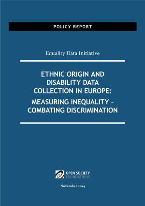 Ethnic Origin and Disability Data Collection in Europe: Measuring Inequality – Combating Discrimination