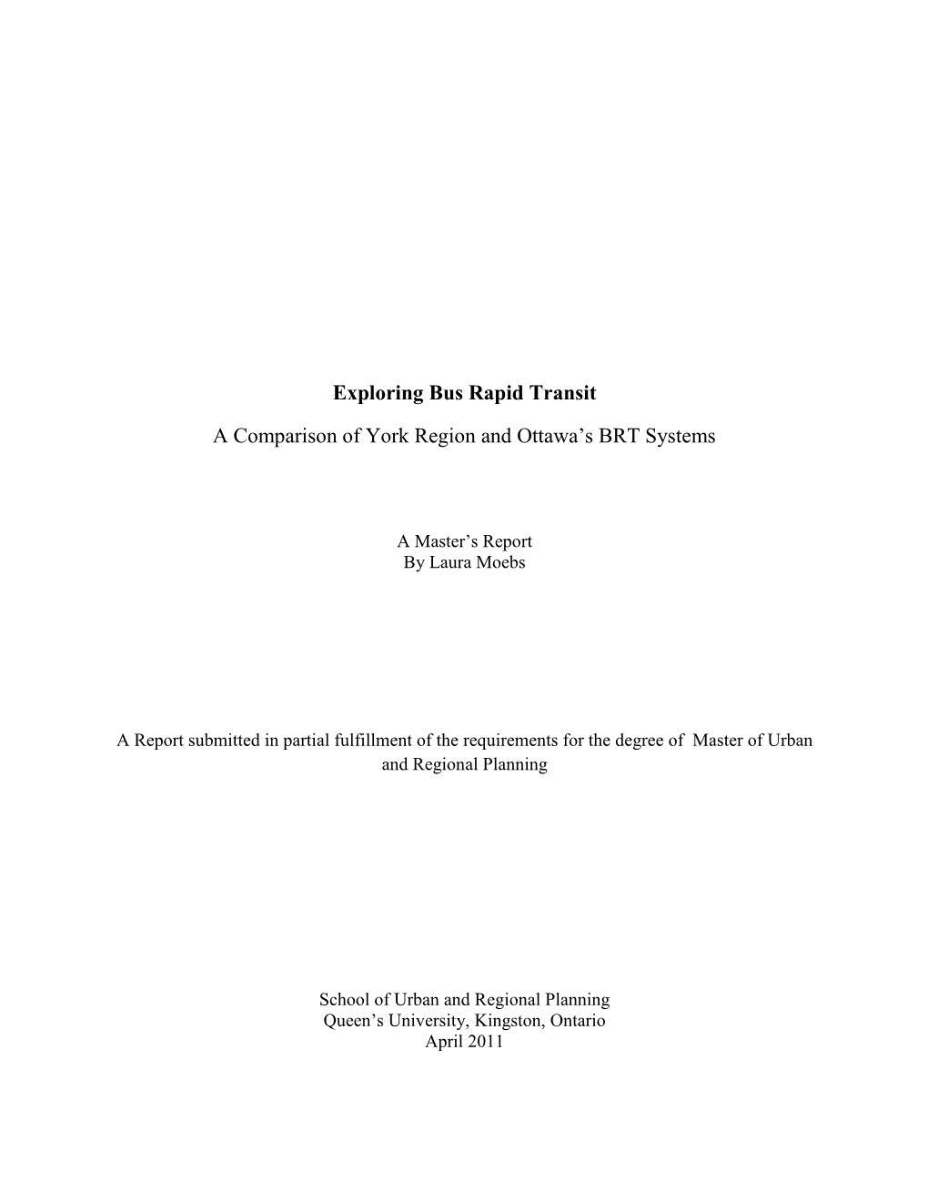 Exploring Bus Rapid Transit a Comparison of York Region And