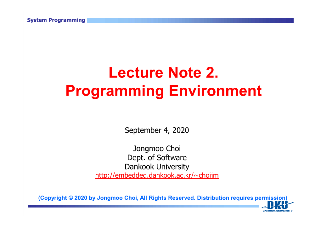 Lecture Note 2. Programming Environment