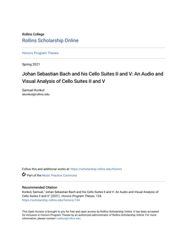Johan Sebastian Bach and His Cello Suites II and V: an Audio and Visual Analysis of Cello Suites II and V