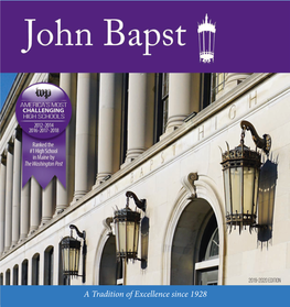 A Tradition of Excellence Since 1928 WELCOME to JOHN BAPST