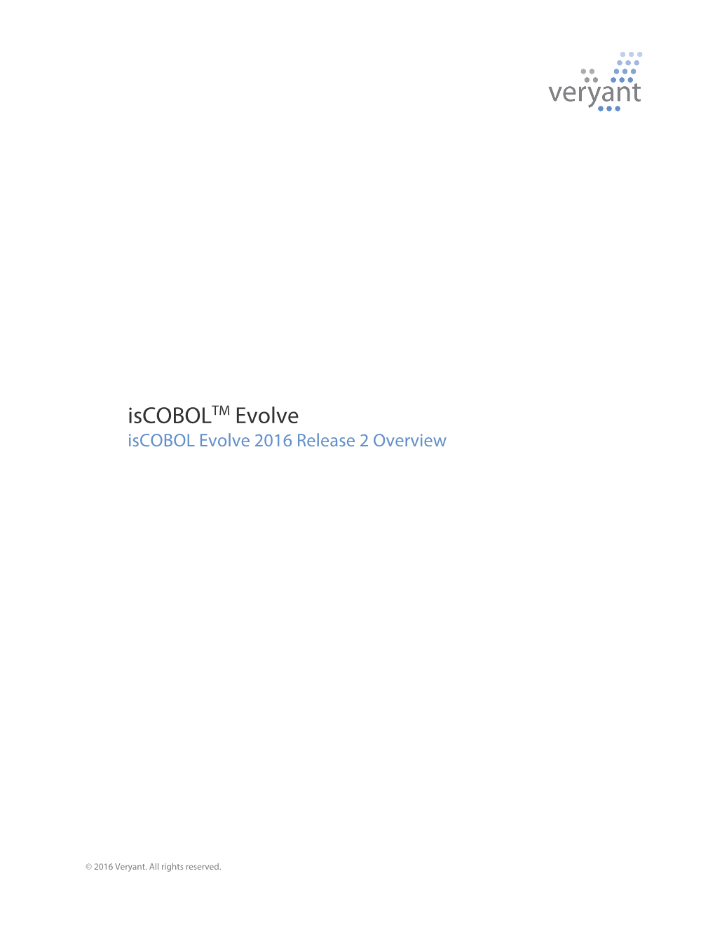 Iscoboltm Evolve Iscobol Evolve 2016 Release 2 Overview