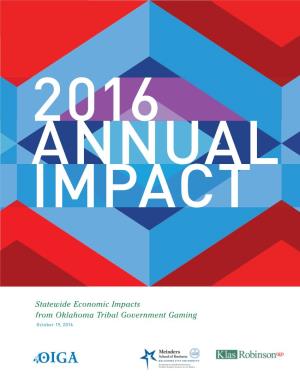 Statewide Economic Impacts from Oklahoma Tribal Government Gaming October 19, 2016 2 Statewide Economic Impacts from Oklahoma Tribal Government Gaming Contents