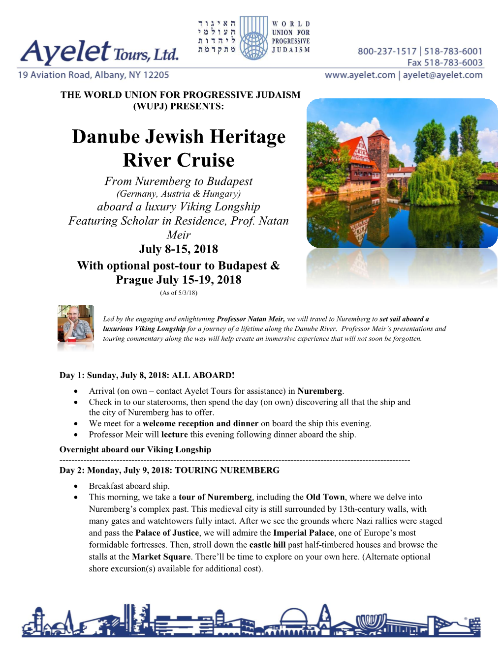 Danube Jewish Heritage River Cruise from Nuremberg to Budapest (Germany, Austria & Hungary) Aboard a Luxury Viking Longship Featuring Scholar in Residence, Prof