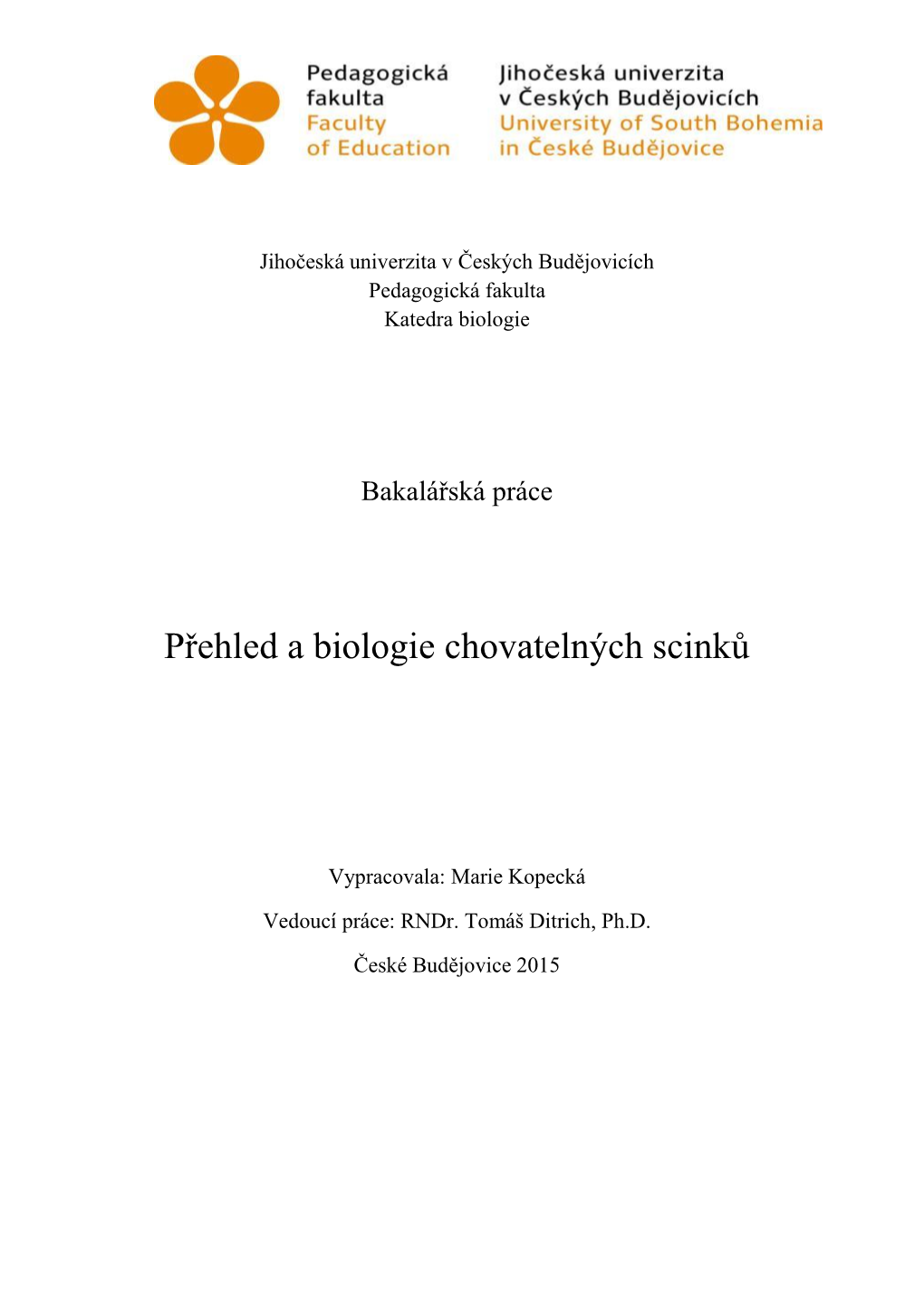 Přehled a Biologie Chovatelných Scinků