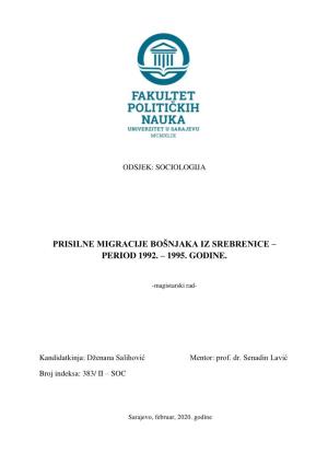 Prisilne Migracije Bošnjaka Iz Srebrenice – Period 1992