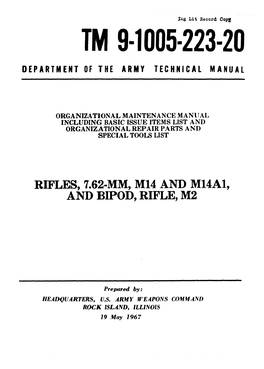 Rifles, 7.62-Mm, M14 and M14a1, and Bipod, Rifle, M2