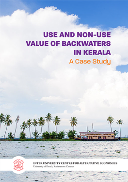 Use and Non-Use Value of Backwaters in Kerala: a Case Study
