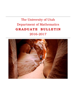 The University of Utah Department of Mathematics GRADUATEBULLETIN 2016–2017