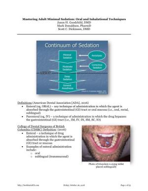 Mastering Adult Minimal Sedation: Oral and Inhalational Techniques Jason H
