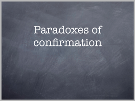 Paradoxes of Confirmation