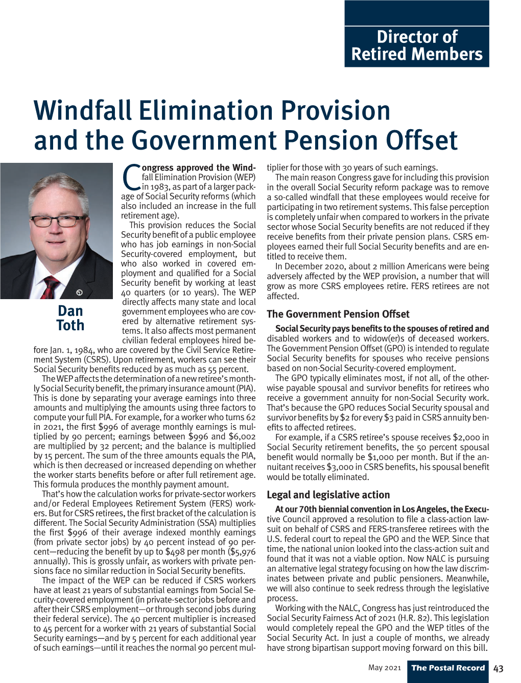 Windfall Elimination Provision and the Government Pension Offset Ongress Approved the Wind- Tiplier for Those with 30 Years of Such Earnings