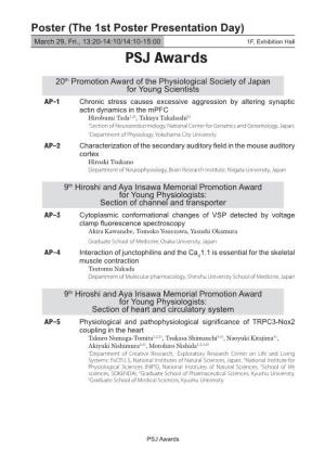 The 1St Poster Presentation Day) March 29, Fri., 13:20-14:10/14:10-15:00 1F, Exhibition Hall PSJ Awards