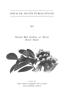 SIEUR DE MONTS PUBLICATIONS XV Natural Bird Gardens on Mount