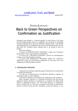 Back to Green Perspectives on Confirmation As Justification
