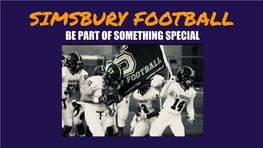 Simsbury Football Be Part of Something Special Friday Night at Holden Field