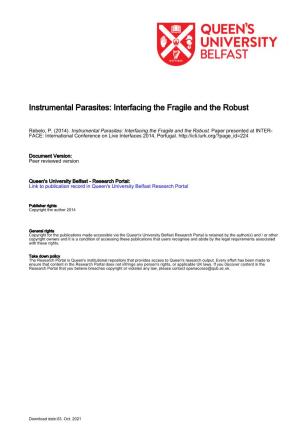 Instrumental Parasites: Interfacing the Fragile and the Robust