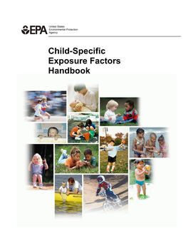 Child-Specific Exposure Factors Handbook EPA-600-P-00-002B September 2002 Interim Report