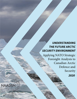 Applying NATO Strategic Foresight Analysis to Canadian Arctic Defence and Security 2020