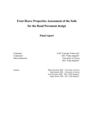 Frost Heave Properties Assessment of the Soils for the Road Pavement Design
