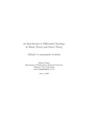 An Introduction to Differential Topology, De Rham Theory And