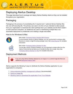 Deploying Alertus Desktop This Page Describes How to Package and Deploy Alertus Desktop Clients So They Can Be Installed Throughout Your Organization