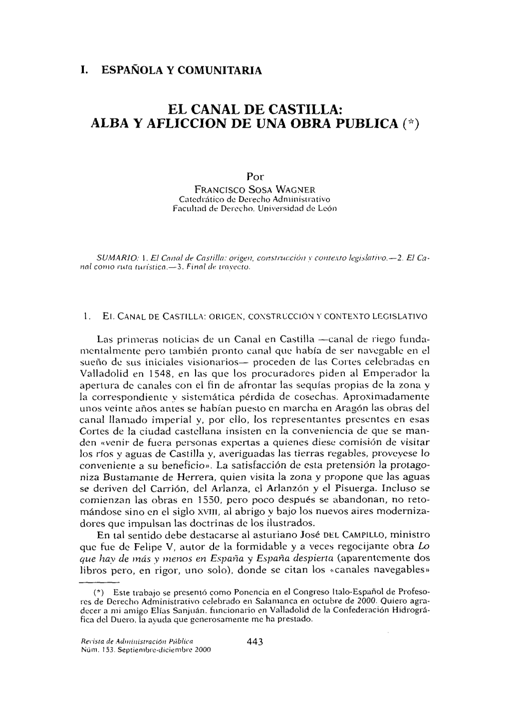 El Canal De Castilla: Alba Y Aflicción De Una Obra Publica ( )