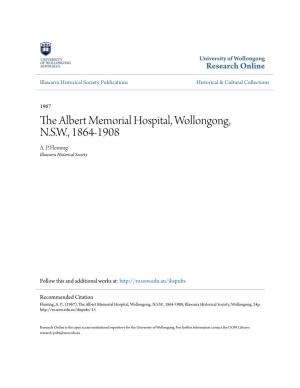 The Albert Memorial Hospital, Wollongong, N.S.W., 1864-1908 A