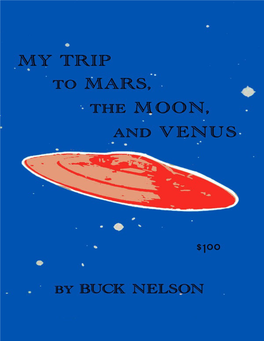 MY TRIP to MARS, the MOON and VENUS POSTSCIPT APPENDIX a WORD ABOUT the AUTHOR